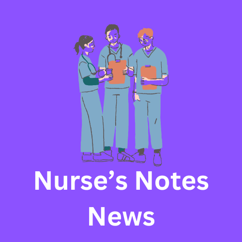 Nurse's Notes News